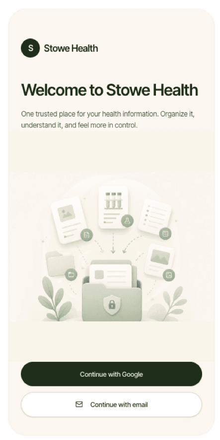The Stowe Health app welcome screen: one trusted place for your health information